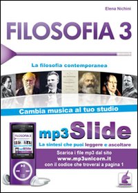 Filosofia. Riassunto da leggere e ascoltare. Con file MP3. Vol. 3: La filosofia contemporanea