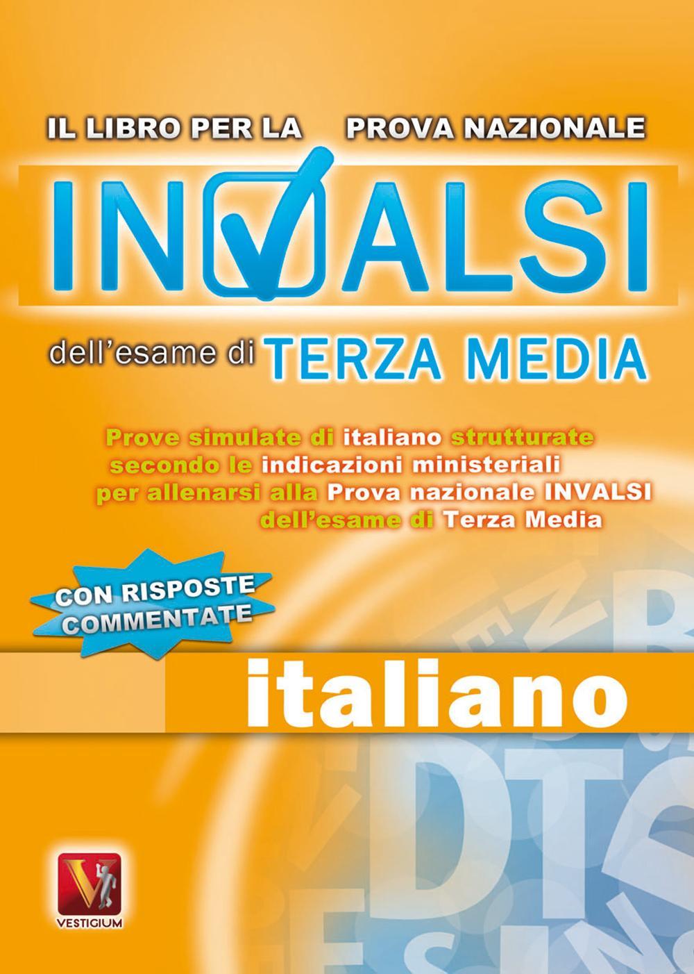 Prove INVALSI di italiano. Per la 3ª classe della Scuola media