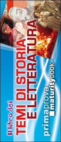 Il libro dei temi di storia e letteratura