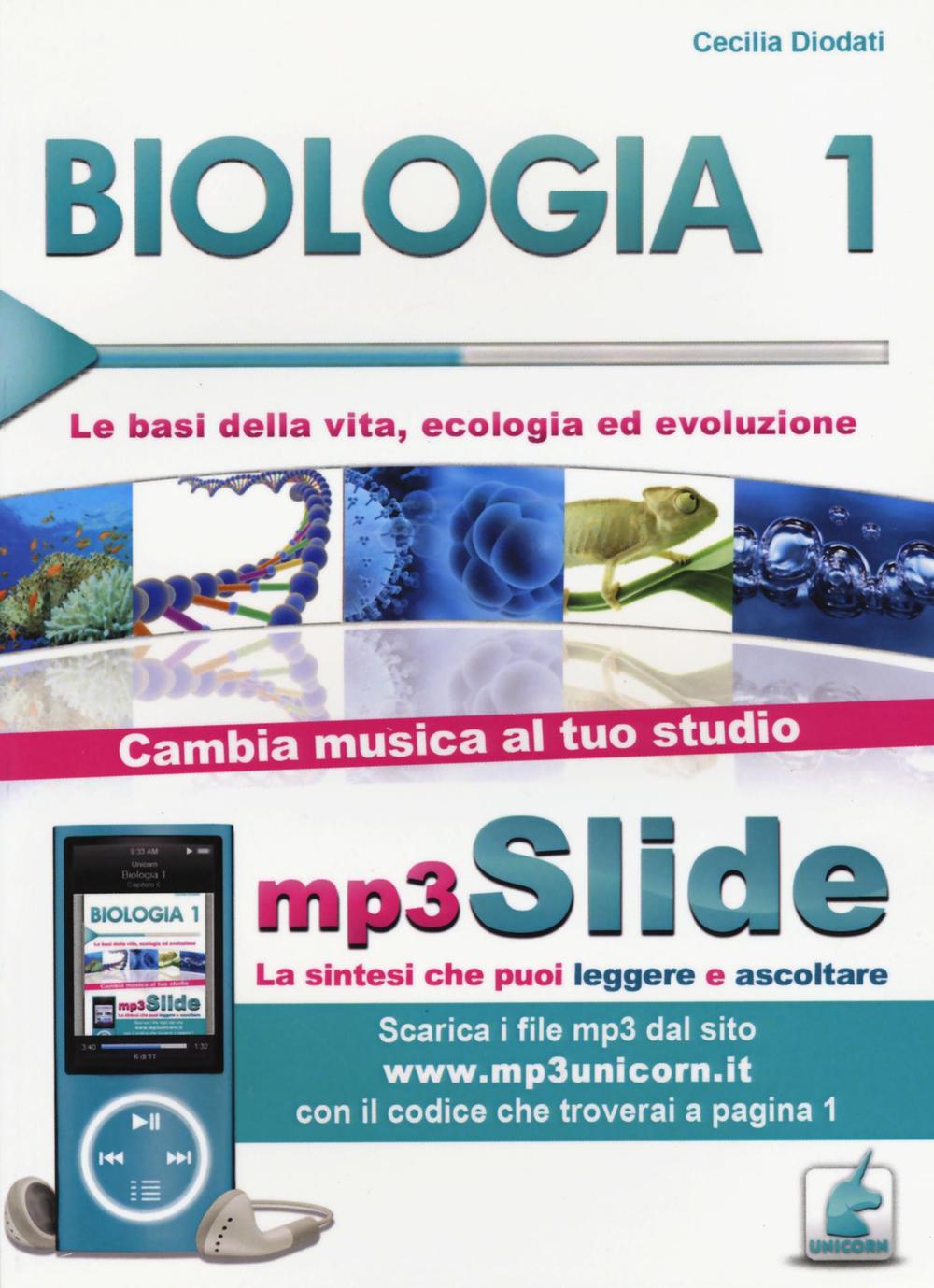 Biologia. Riassunto da leggere e ascoltare. Con file MP3. Vol. 1: Le basi della vita, ecologia ed evoluzione