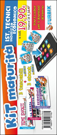 Furbix: Terza prova per l'esame di Stato-Economia aziendale per l'esame di Stato-Temi svolti per la prima prova di maturità. Attualità, letteratura, storia