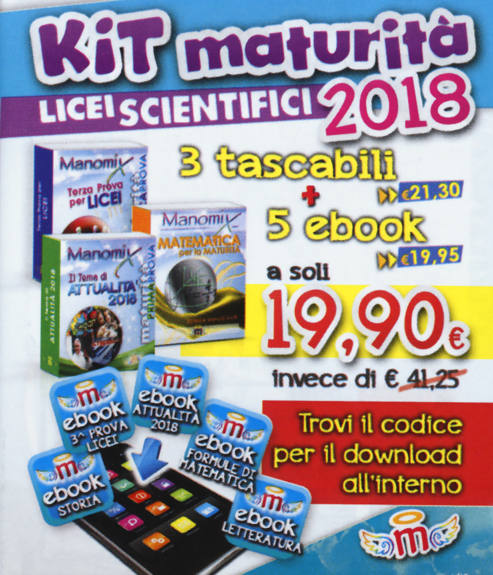 Manomix. Maturità per Licei scientifici 2018. Kit