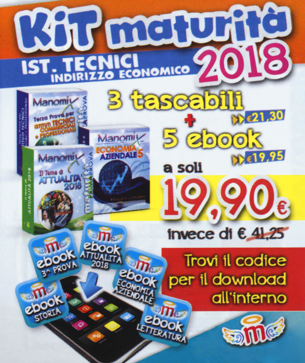 Manomix. Maturità per Istituti Tecnici ad indirizzo economico 2018. Kit