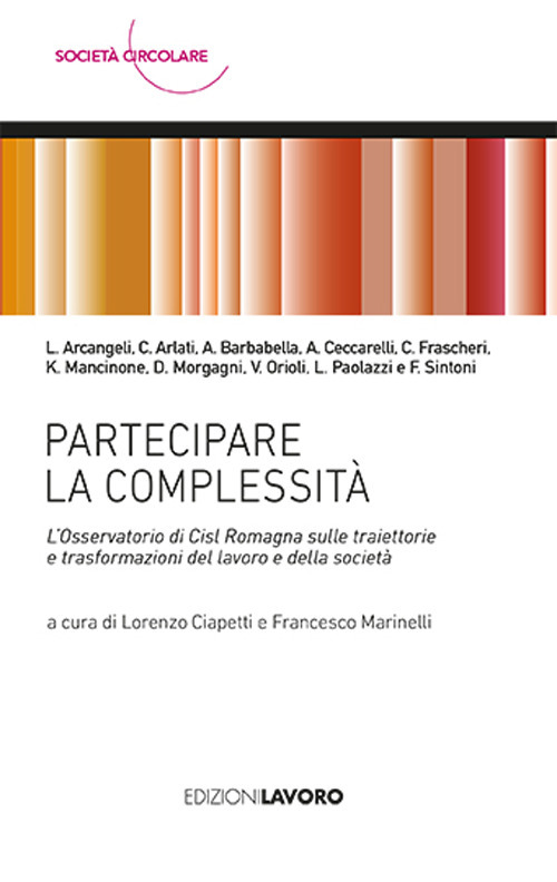 Partecipare la complessità. L’Osservatorio di Cisl Romagna sulle traiettorie e trasformazioni del lavoro e della società
