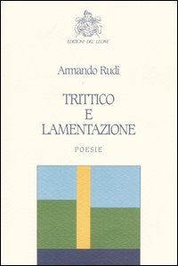 Trittico e lamentazione (1975-1985)