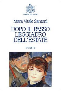 Dopo il passo leggiadro dell'estate