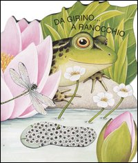 Da girino... a ranocchio