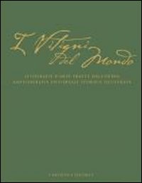I vitigni del mondo. Cartellina delle litografie dei vitigni del mondo tratte dall'opera «Ampelografia universale storica illustrata»