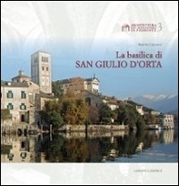 La Basilica di San Giulio d'Orta