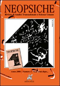 Neopsiche. Rivista di analisi transazionale e scienze umane. Vol. 1
