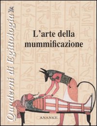 L'arte della mummificazione