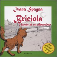 Briciola. Storia di un abbandono