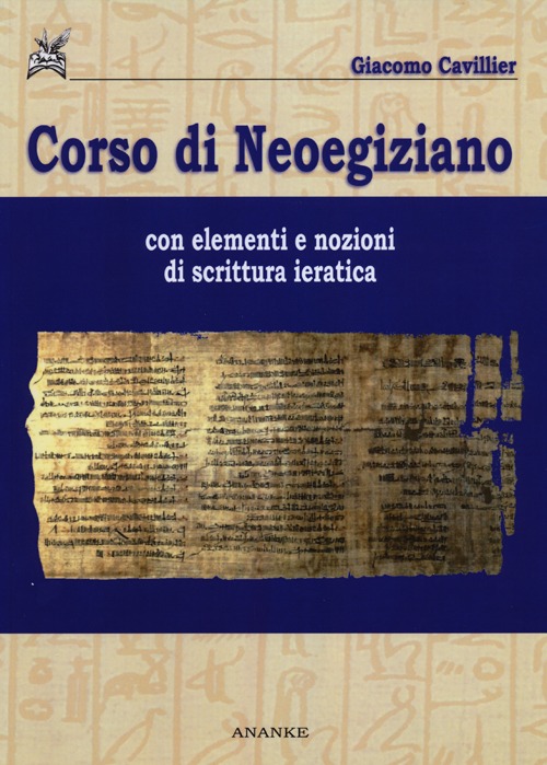 Corso di neoegiziano. Con elementi e nozioni di scrittura ieratica