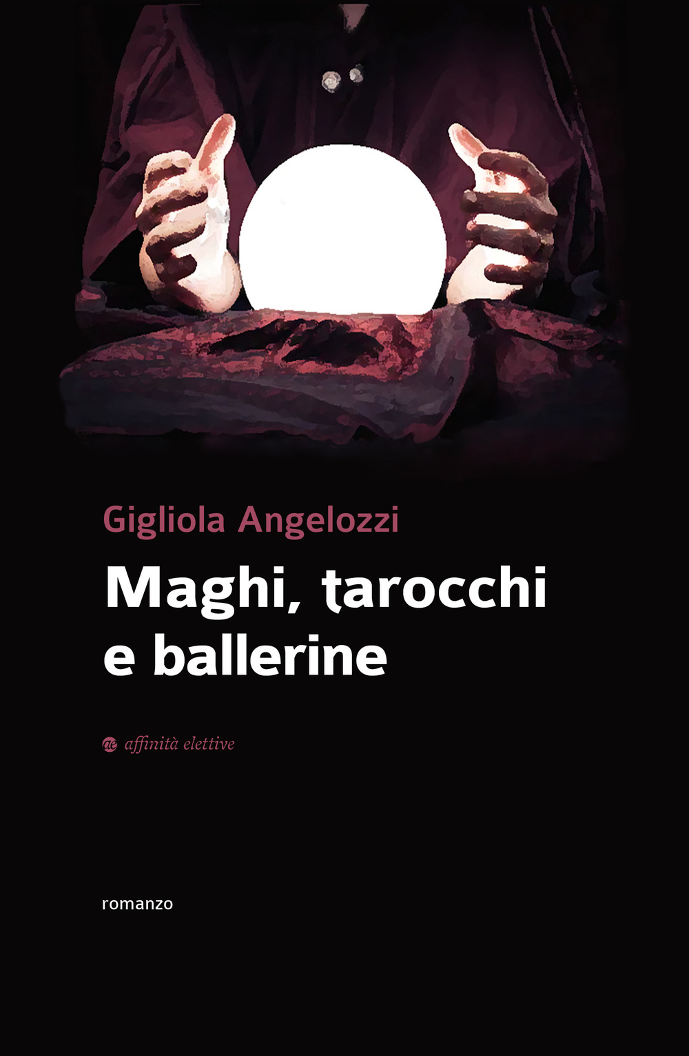 Maghi, tarocchi e ballerine