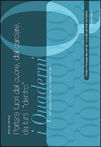 Portare fuori dal cuore, dal carcere, da tutti i «dentro». Un'esperienza di alfabetizzazione emozionale e letteraria nel carcere di massima sicurezza di Novara