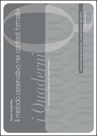 Il metodo osservativo nei contesti formativi