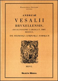 De humani corporis fabrica (rist. anastatica)
