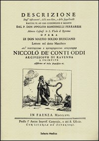 Descrizione degl'instrumenti, delle macchine e delle suppellettili raccolte ad uso chirurgico e medico (rist. anastatica)
