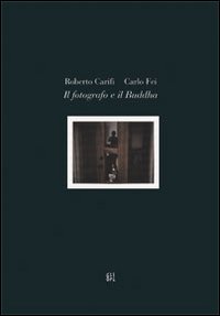 Il fotografo e il Buddha