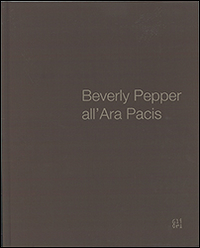 Beverly Pepper all'ara Pacis