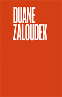 Duane Zaluodek. Early works