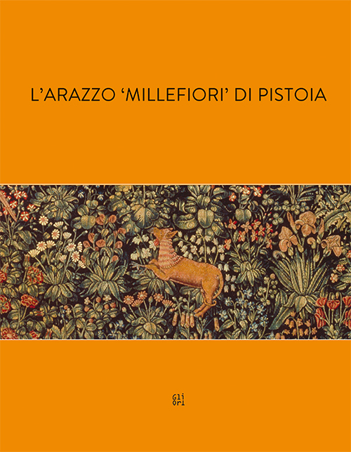 L'arazzo «millefiori» di Pistoia