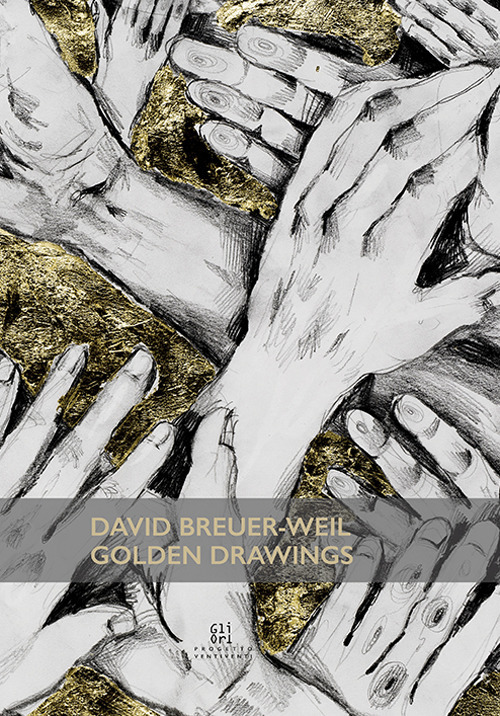 David Breuer-Weil. Golden Drawings
