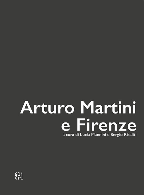 Arturo Martini e Firenze