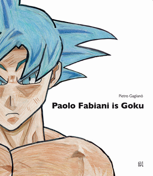 Paolo Fabiani is Goku
