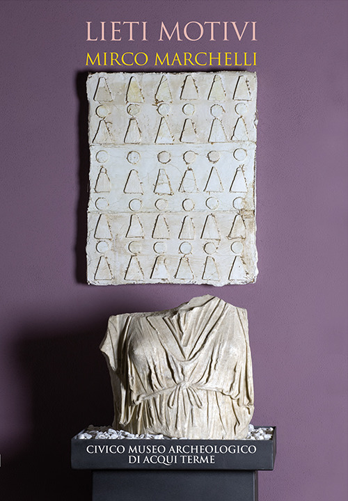 Mirco Marchelli. Lieti motivi