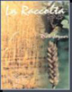La raccolta