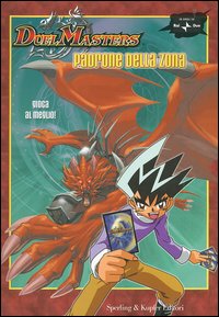 Padrone della zona. DuelMasters