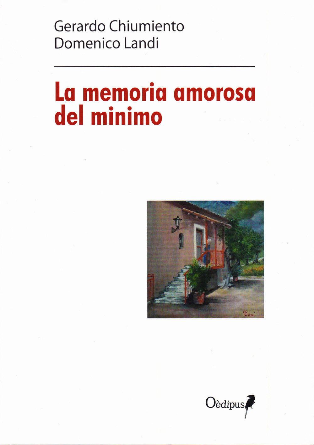 La memoria amorosa del minimo