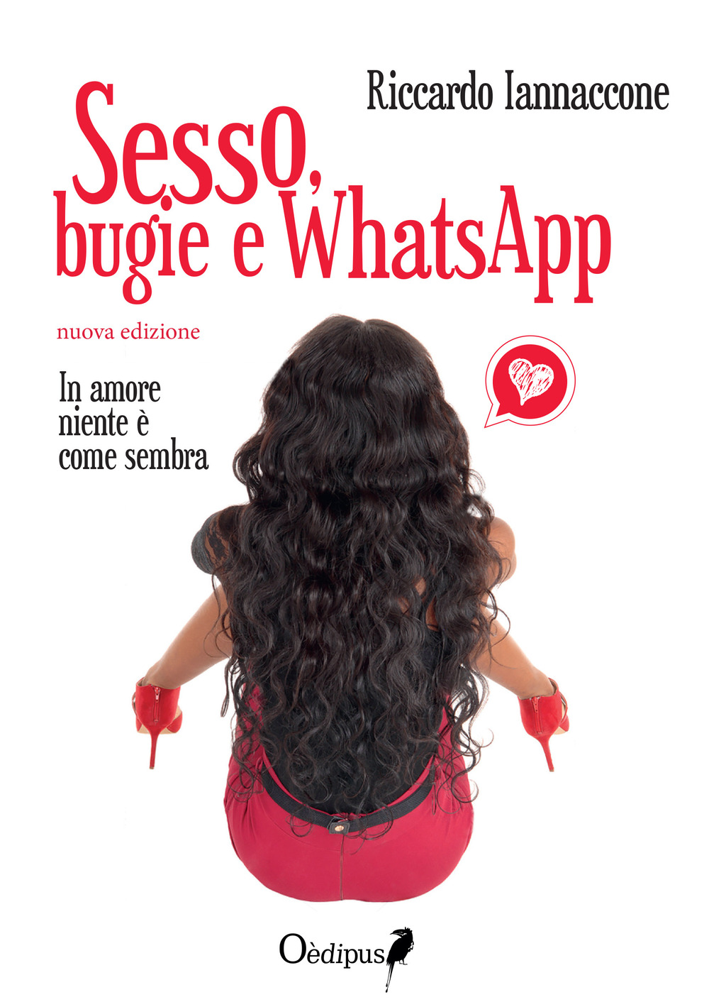 Sesso, bugie e WhatsApp. In amore niente è come sembra