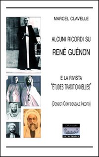 Alcuni ricordi su René Guénon e la rivista «Études traditionelles»