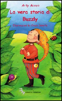 La vera storia di Buzzly