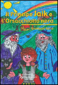 Il principe Jaik e l'orsacchiotto nero
