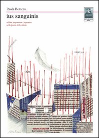 Ius sanguinis. Rabbia, impotenza e speranza nella punta dello stivale