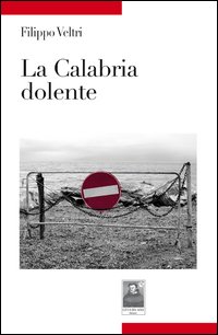 La Calabria dolente
