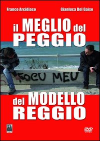 Il meglio del peggio del modello Reggio