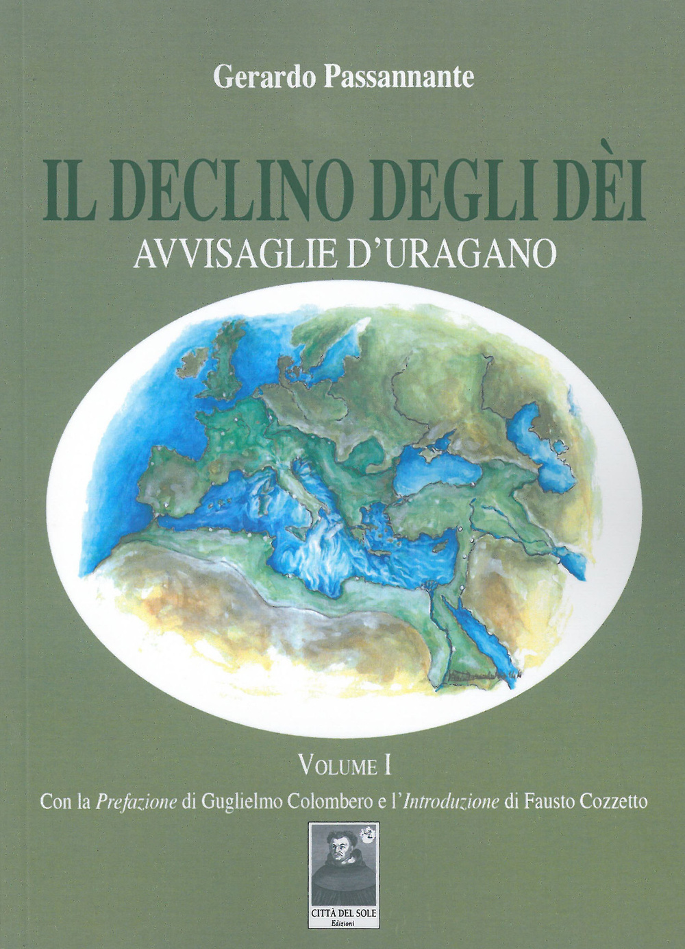 Il declino degli dèi. Vol. 1: Avvisaglie d'uragano