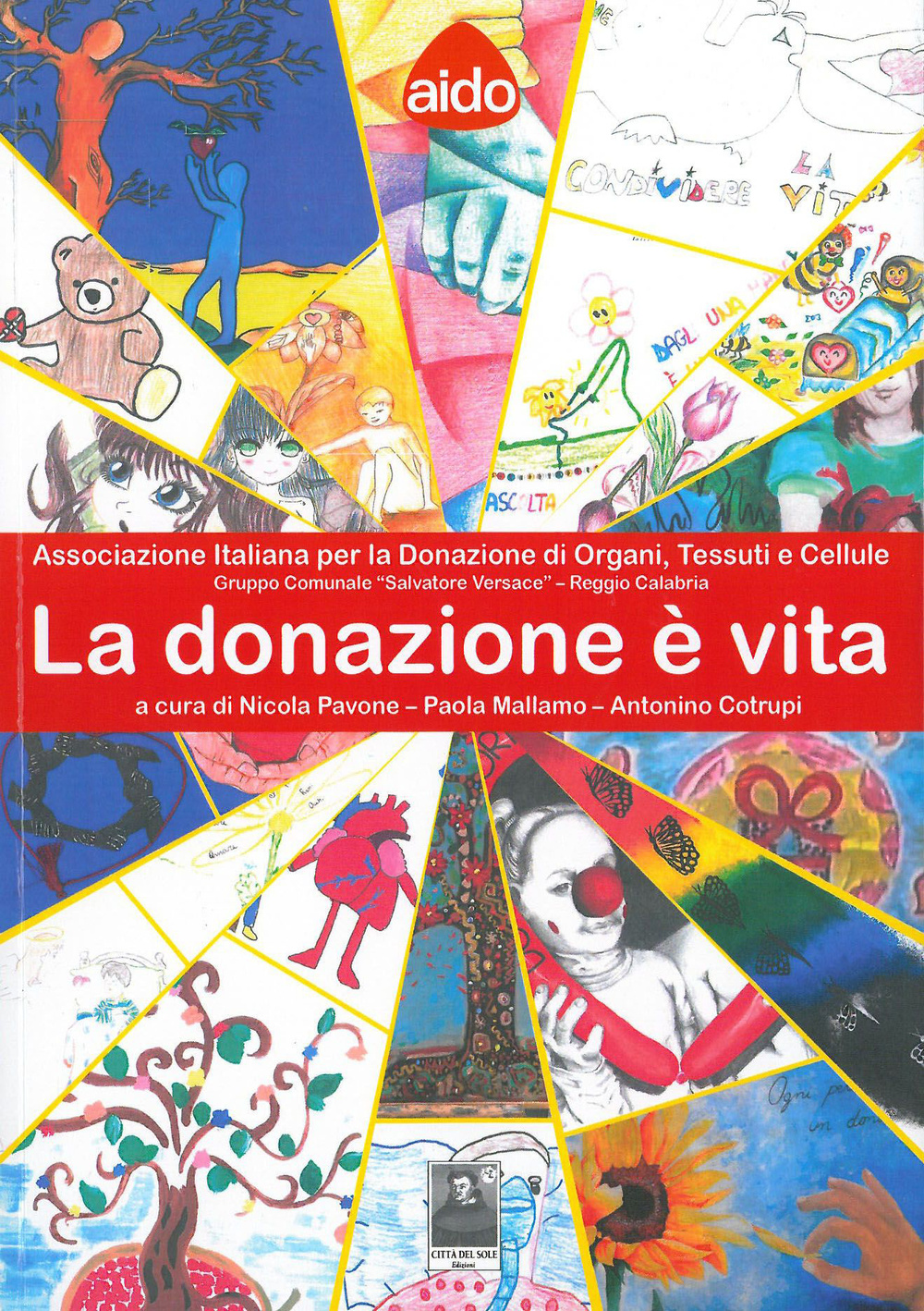 La donazione è vita. Associazione italiana per la donazione di organi, tessuti e cellule