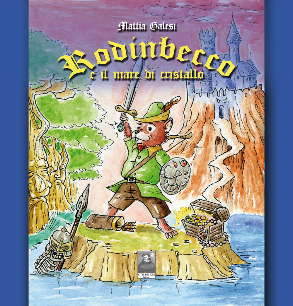 Rodinbecco e il mare di cristallo