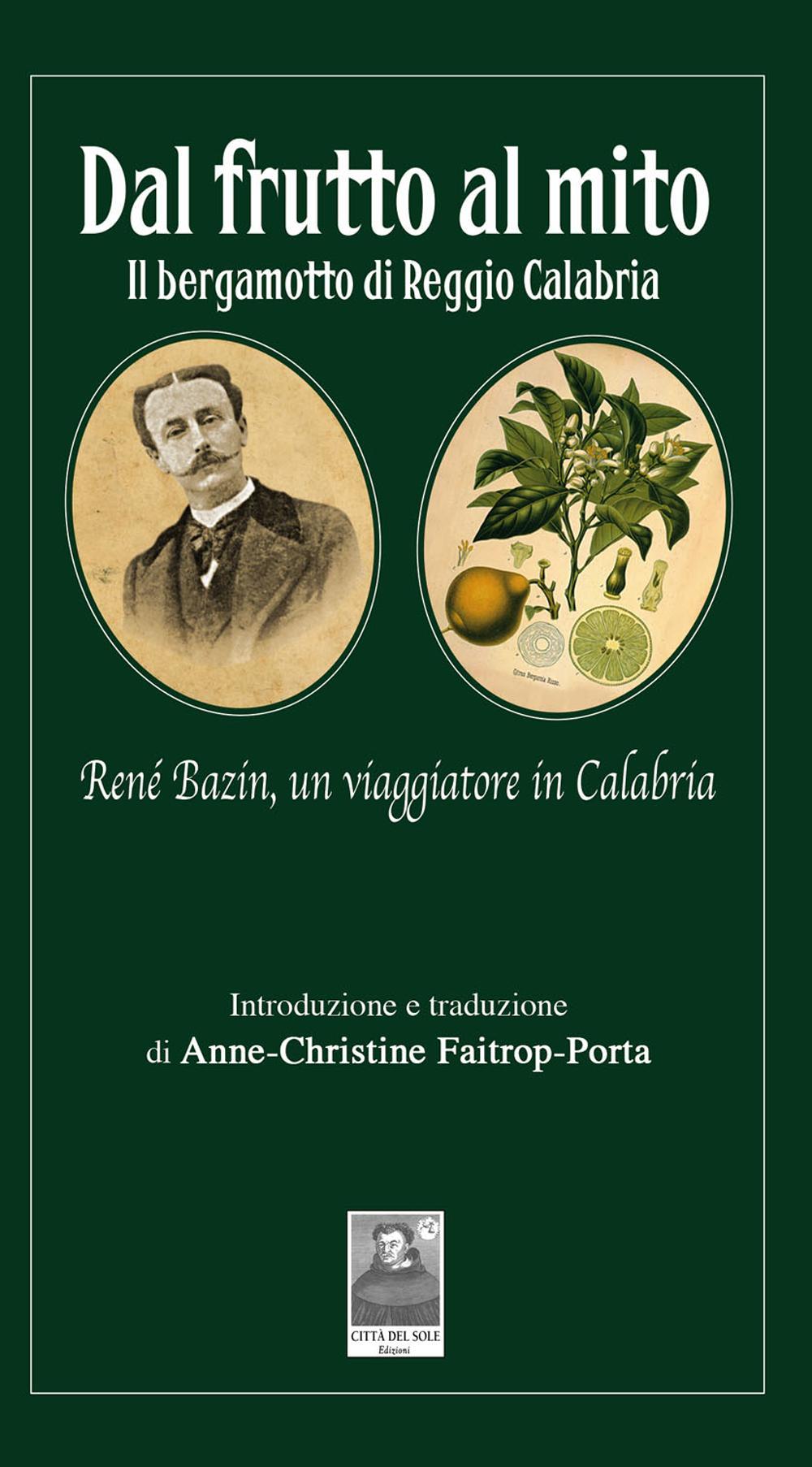 Dal frutto al mito. Il bergamotto di Reggio Calabria
