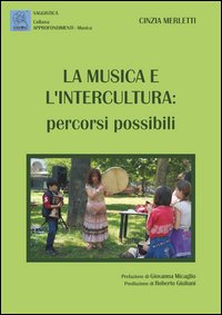 La musica e l'intercultura. Percorsi possibili