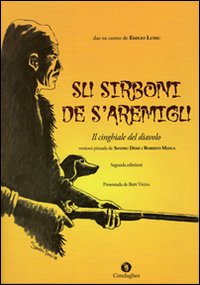 Sirboni de s'aremigu (Su). Testo sardo e italiano