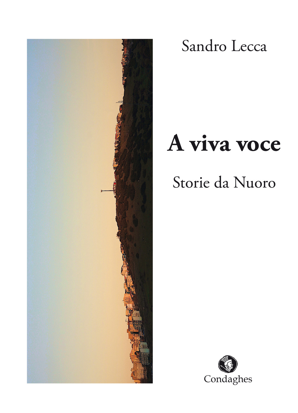 A viva voce. Storie da Nuoro