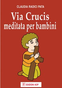 Via crucis meditata per bambini