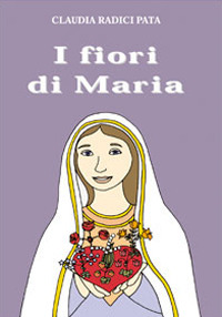 I fiori di Maria