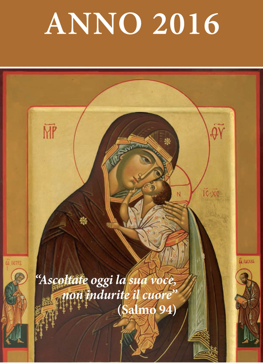 Ascoltate oggi la sua voce. Calendario liturgico dell'ascolto 2016